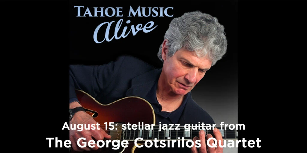 Tahoe Music Alive presents The George Cotsirilos Quartet