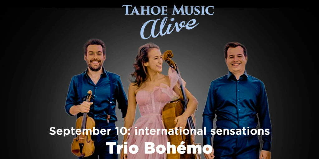 Tahoe Music Alive presents Trio Bohémo